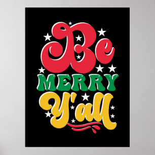 Xmas Gift Be Merry Yall Poster