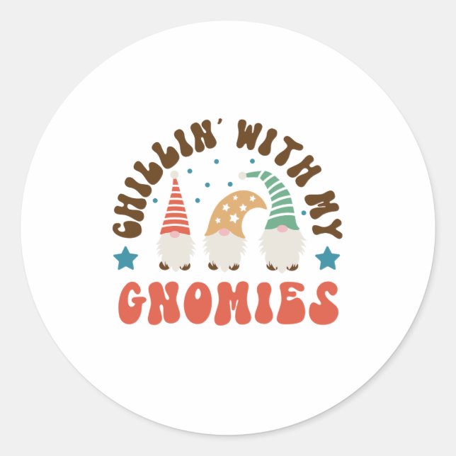 Xmas Gift Chillin With My Gnomies Classic Round Sticker (Front)