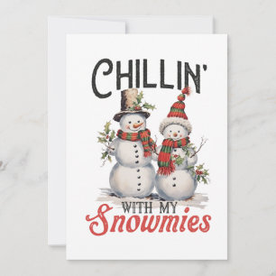 Xmas Gift Chillin With My Snowmies Invitation