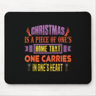 Xmas Gift Christmas Is A Piece Mouse Pad