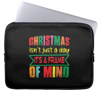 Xmas Gift Chritsmas Is Not Just A Day Laptop Sleeve