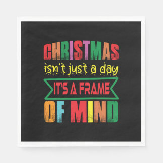 Xmas Gift Chritsmas Is Not Just A Day Napkin
