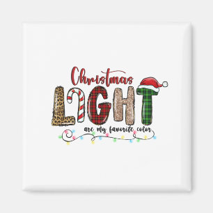 Xmas Gift Chritsmas Light Are My Favourite Colour Magnet