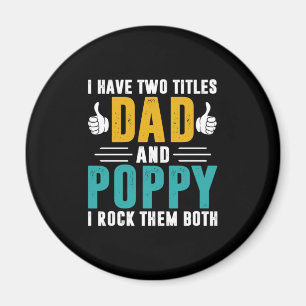 Xmas Gift   Dad And Poppy I Rock Them Magnet