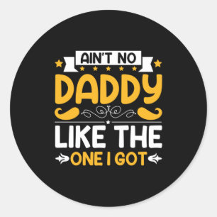 Xmas Gift Daddy Like The One I Got Classic Round Sticker