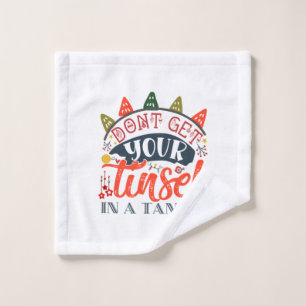 Xmas Gift Do Not Get Your Tinsel In A Tangle Wash Cloth