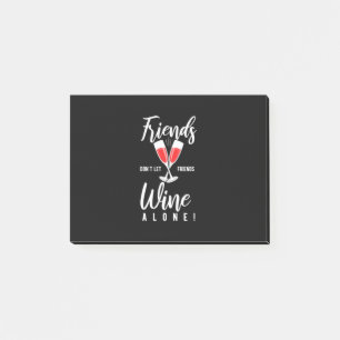 Xmas Gift   Do Not Let Friends Wine Alone Post-it Notes