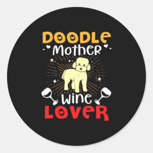 Xmas Gift Doodle Dog Mother And Wine Lover Classic Round Sticker