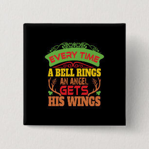 Xmas Gift Everytime A Bell Rings 15 Cm Square Badge