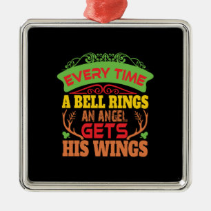 Xmas Gift Everytime A Bell Rings Metal Ornament