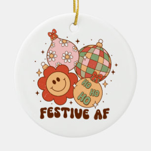 Xmas Gift Festive AF Ceramic Ornament