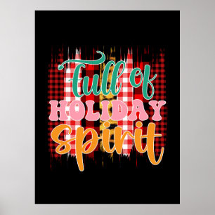 Xmas Gift Full Of Holiday Spirit Poster