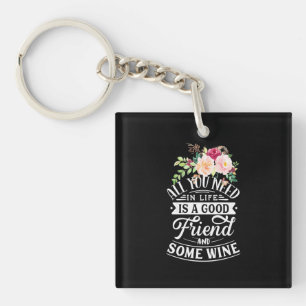 Xmas Gift Good Friend And Some Wine Key Ring