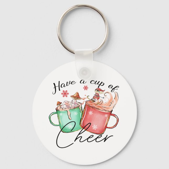 Xmas Gift Have A Cup Of Cheer Key Ring (Front)