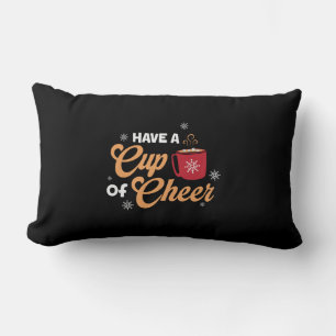 Xmas Gift Have A Cup Of Cheer Lumbar Cushion