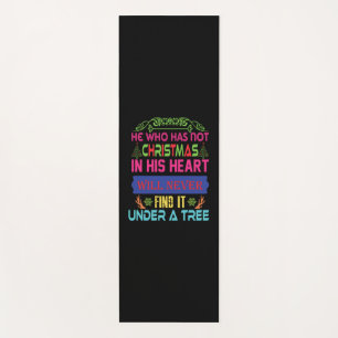 Xmas Gift He Who Has Not Christmas Yoga Mat