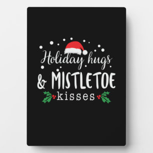 Xmas Gift Holiday Hugs And Kisses Plaque