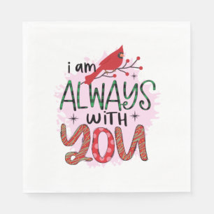 Xmas Gift I Am Always With You Napkin