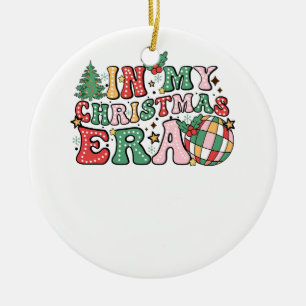 Xmas Gift In My Christmas Era Groovy Ceramic Ornament