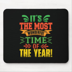Xmas Gift It Is The Most Wonderful Time Mouse Pad