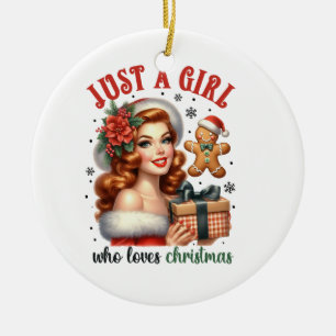 Xmas Gift Just A Girl Who Loves Christmas Ceramic Ornament