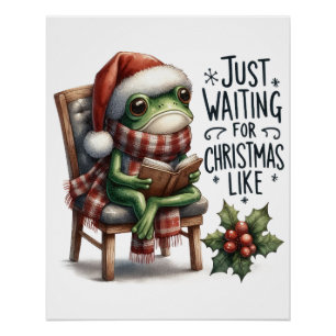 Xmas Gift Just Waiting For Christmas Like Poster