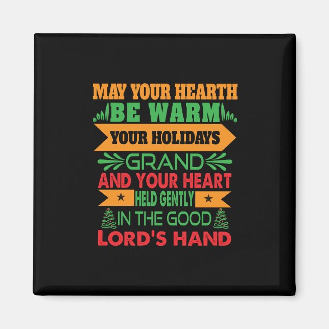 Xmas Gift May Your Hearth Be Warm Magnet (Front)