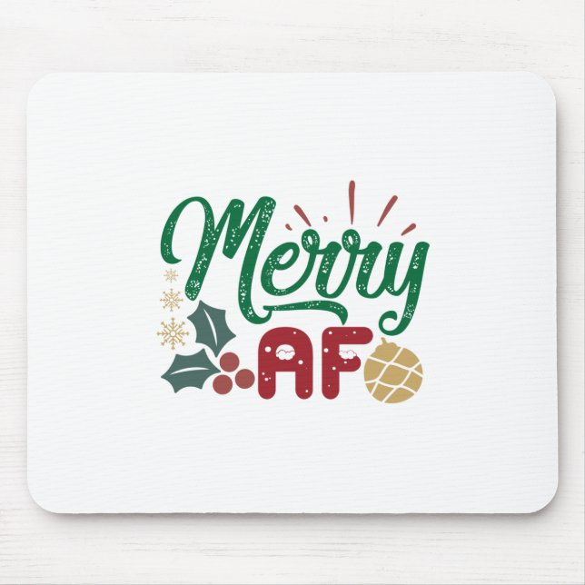 Xmas Gift | Merry AF Cool Sassy Mouse Pad (Front)