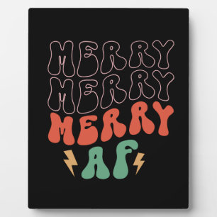 Xmas Gift Merry Merry Merry AF Plaque