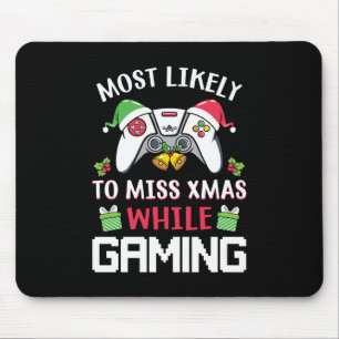 Xmas Gift Most Likely To Miss Xmas Mouse Pad