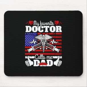 Xmas Gift My Favourite Doctor Calls Me Dad Mouse Pad
