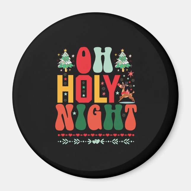 Xmas Gift Oh Holy Night Magnet (Front)