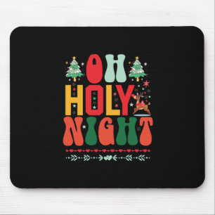 Xmas Gift Oh Holy Night Mouse Pad
