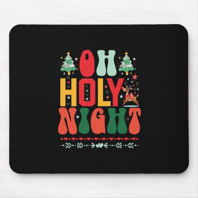 Xmas Gift Oh Holy Night Mouse Pad (Front)