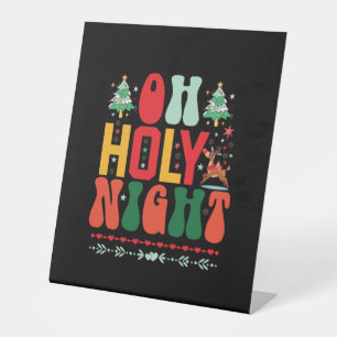 Xmas Gift Oh Holy Night Pedestal Sign