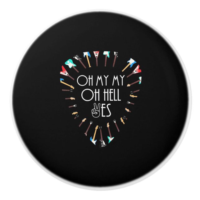 Xmas Gift | Oh My Guitar Oh Hell Yes Ceramic Knob (Front)