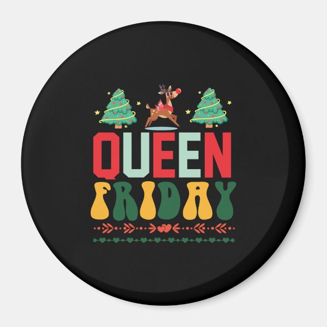 Xmas Gift Queen Friday Magnet (Front)