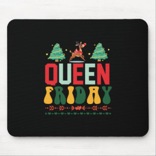 Xmas Gift Queen Friday Mouse Pad