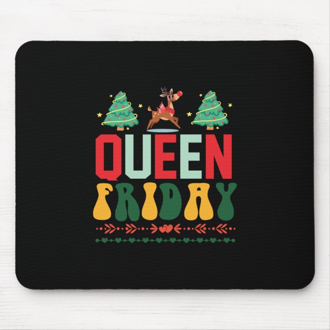 Xmas Gift Queen Friday Mouse Pad (Front)