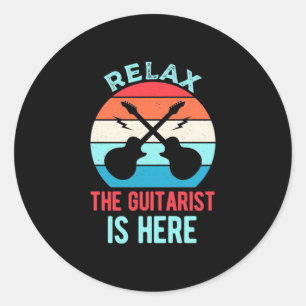 Xmas Gift Relax The Guitarist Is Here Classic Round Sticker