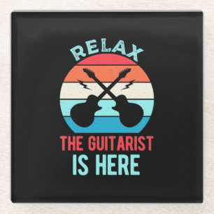 Xmas Gift Relax The Guitarist Is Here Glass Coaster