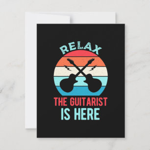 Xmas Gift Relax The Guitarist Is Here Thank You Card