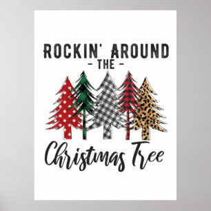 Xmas Gift Rockin Around The Christmas Tree Poster