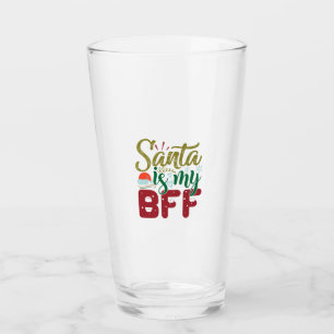 Xmas Gift   Santa Is My BFF Glass