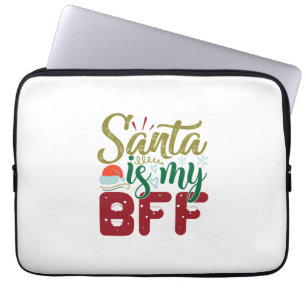 Xmas Gift Santa Is My BFF Laptop Sleeve