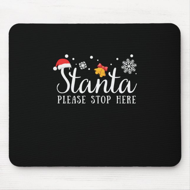 Xmas Gift Santa Please Stop Here Mouse Pad (Front)