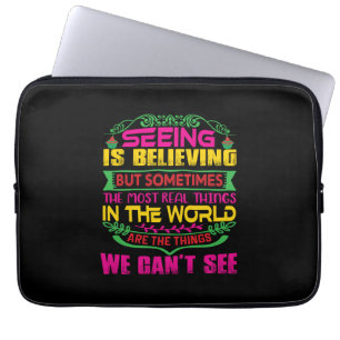 Xmas Gift Seeing Is Believing Laptop Sleeve