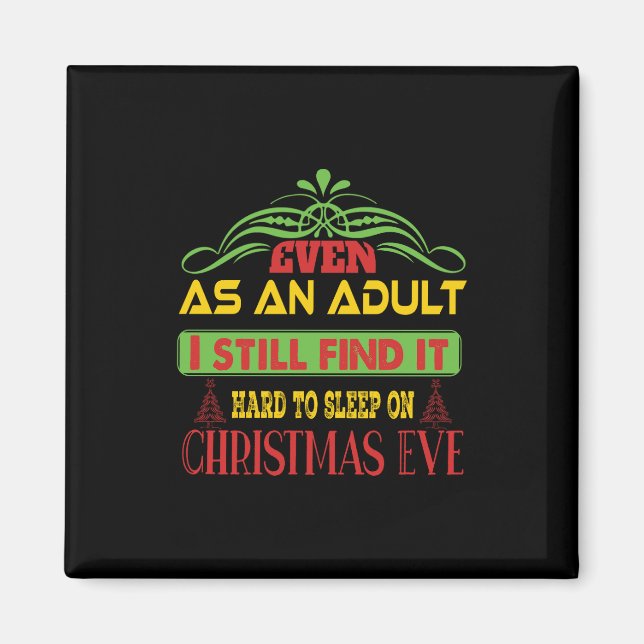 Xmas Gift Sleep On Christmas Eve Magnet (Front)