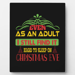 Xmas Gift Sleep On Christmas Eve Plaque