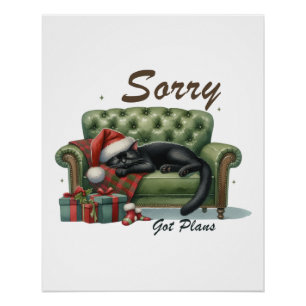 Xmas Gift Sorry Got Plans Poster